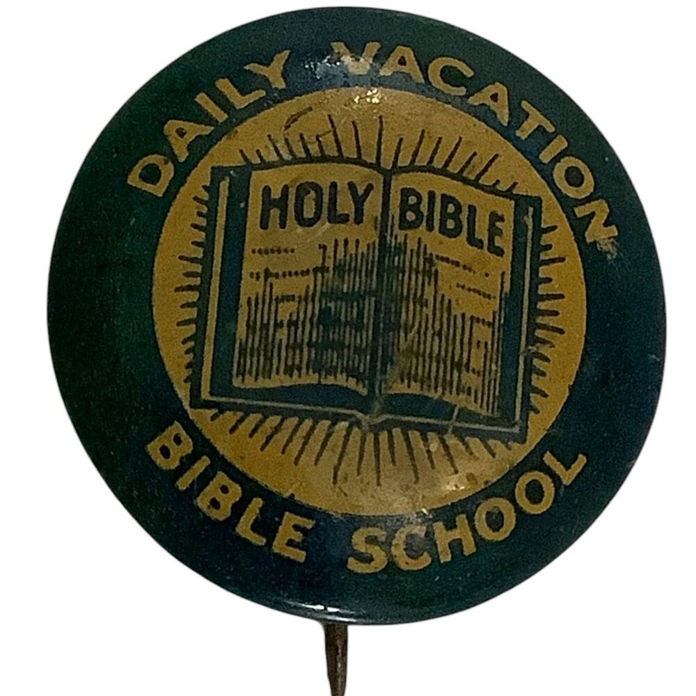 Vintage Daily Vacation Bible School Religious Lapel Pinback 7/8 Pin